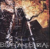 Birth And Burial